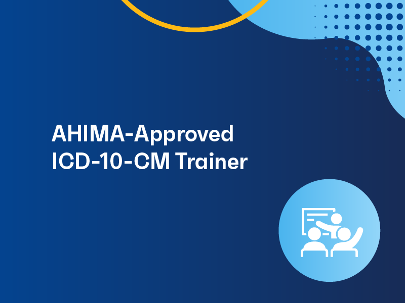 AHIMA- Approved-ICD-CM Trainer